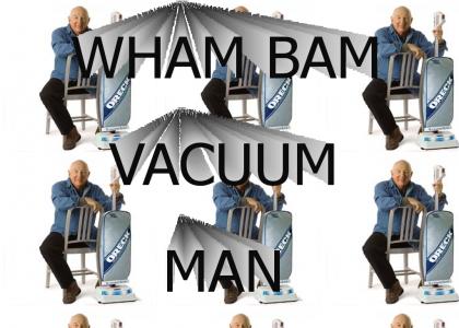 Vacuum Man