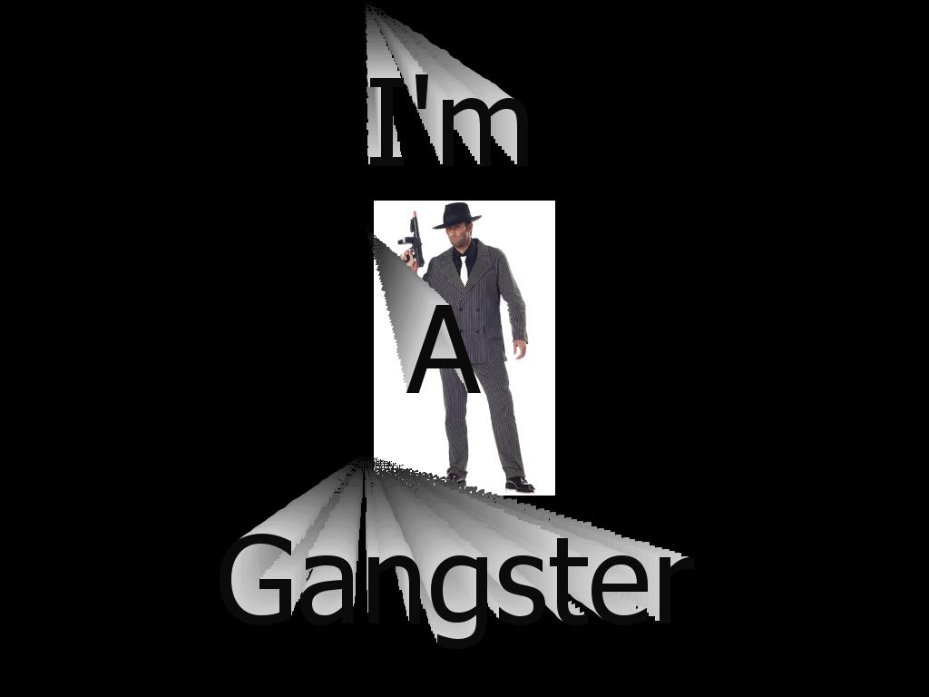 ImAGangsterFoo