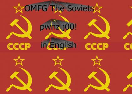 Omg!!! Soviet Russia!! Now in English