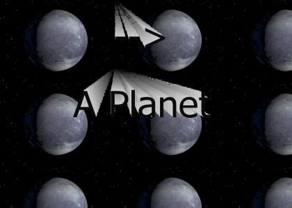 ATTN: Pluto, still a planet!!!
