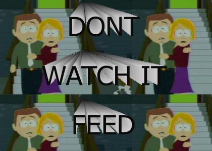 Come on, don't watch it feed