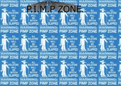 PIMP ZONE!