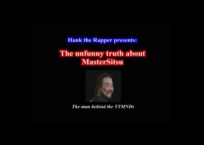 The unfunny truth about MasterSitsu