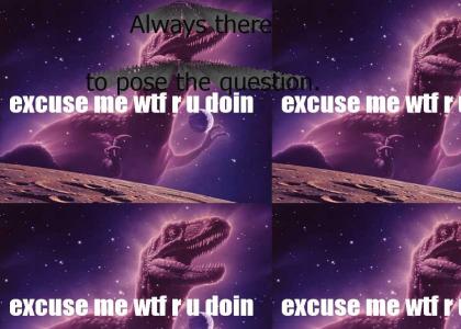 Cosmic T-Rex