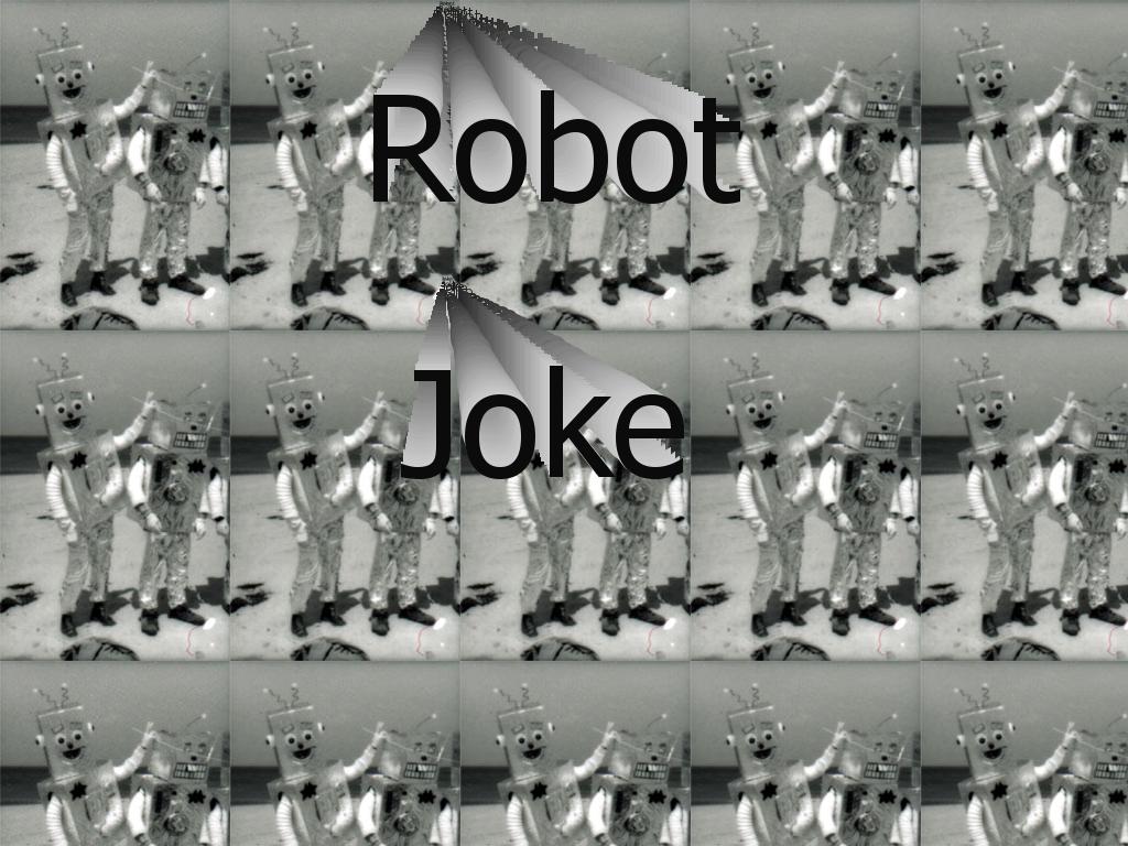 robotjoke