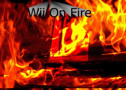 Wii on fire