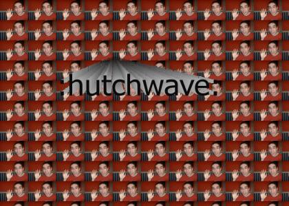 :hutchwave: