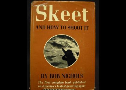 Skeet, and how to shoot it.