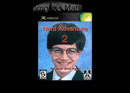 Nerd Adventures 2
