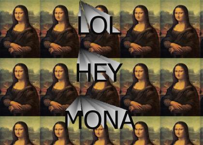 Hey Mona