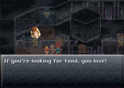 Crono fails at finding food