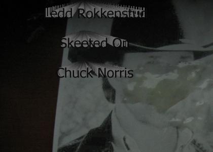 Ledd Rokkenstud Pwns Chuck Norris