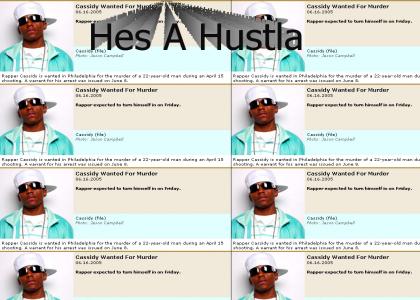 Hes a Hustla homie