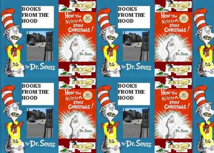 Dr.suess is in the hood