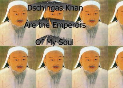 Dschingis Khan Owns Your Soul