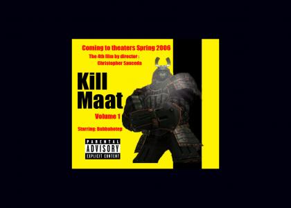 Kill Maat