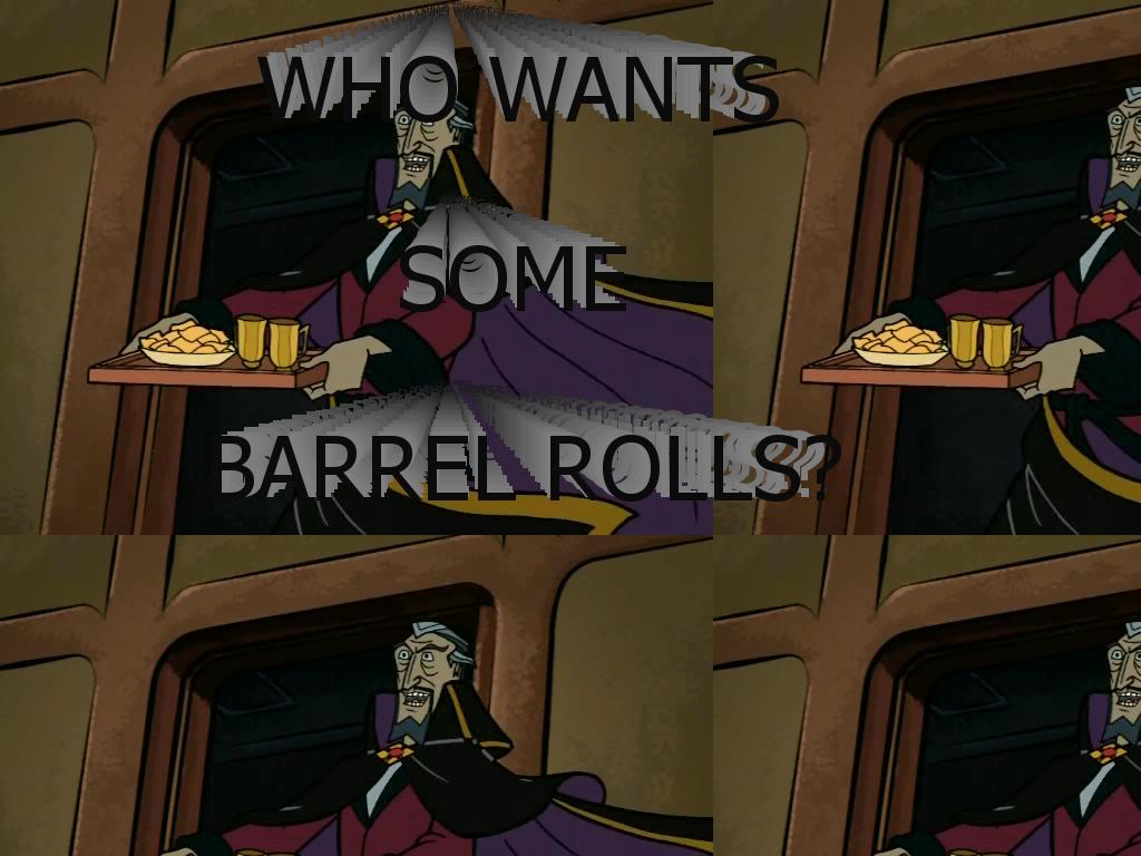 whowantsbarrelrolls