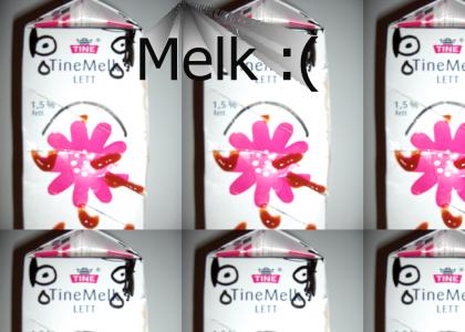 Melk is emo