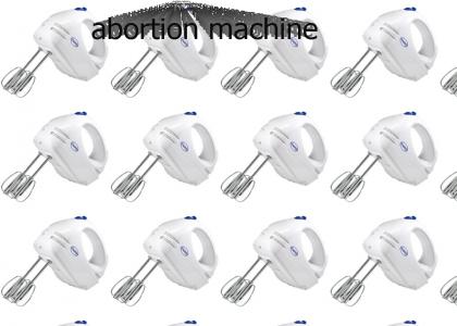 Abortion Machine