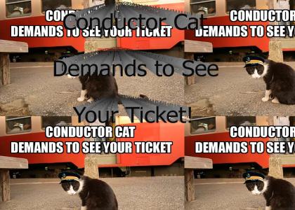 Conductor Cat Demands to See Your Ticket!