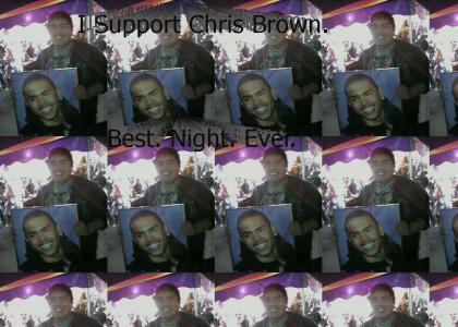 I support Chris Brown.