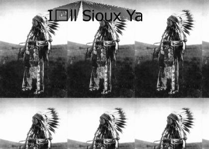 I'll Sioux Ya