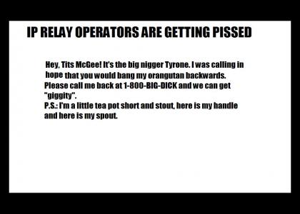 IP Relay Operator isn't happy