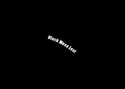 Black Mesa Lost part 4