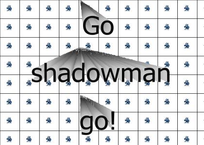Shadowman works it