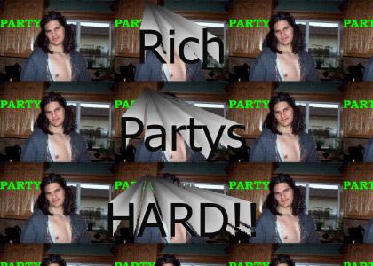 Rich Partys Hard