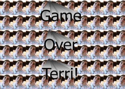 Game Over, Terri!