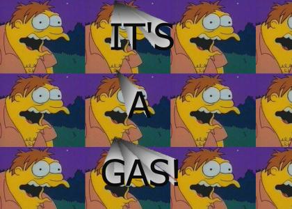 IT'S A GAS!