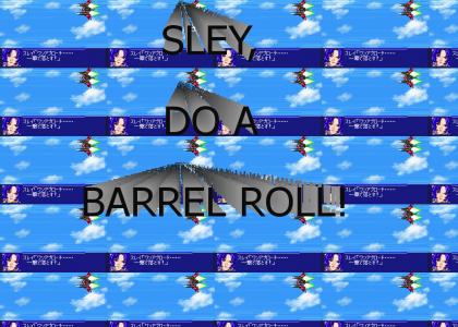 Sley does a barrel roll