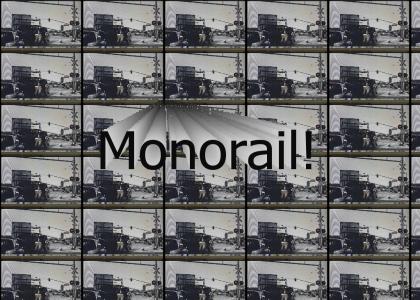 Monorail!