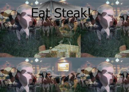 Eat Steak!