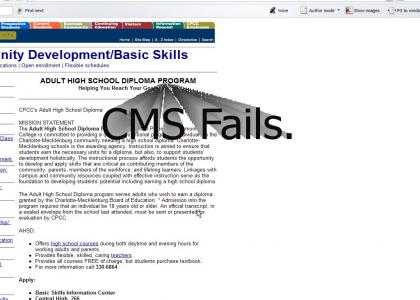 CMS Fails At Education