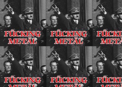 F***ING METAL!!!