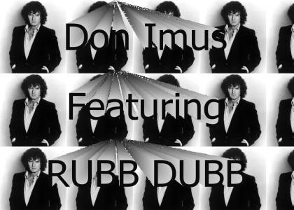 Don Imus ft, Rubb Dubb