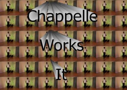 Chappelle works it!