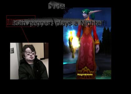 Brian peppers plays a NightElf!!!!!!