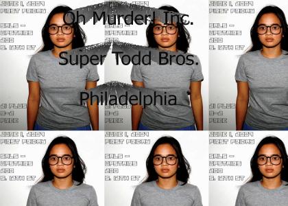 Oh Murder! Inc. & Super Todd Bros.