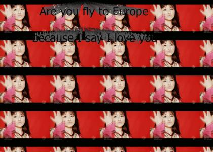 Are you fly to Europe