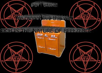 SATANSTOVE!!