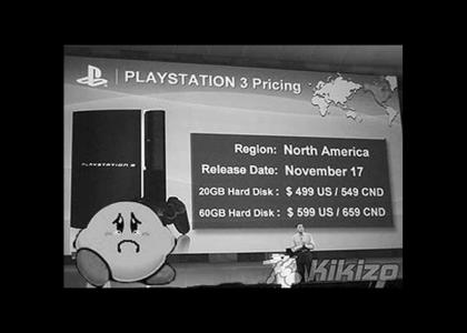 Kirby is saddened by the PS3 price.