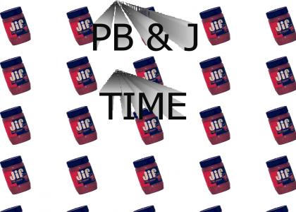 PB & J time
