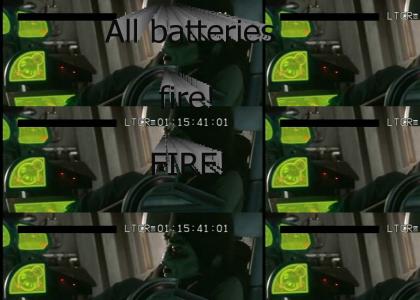 All batteries fire! FIRE!
