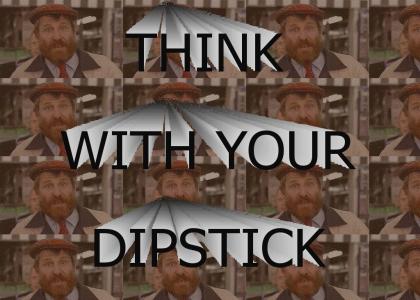 Think With Your Dipstick Remix