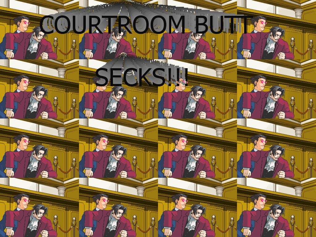 courtroombuttsecks