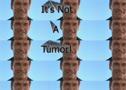 It's Not A Tumor