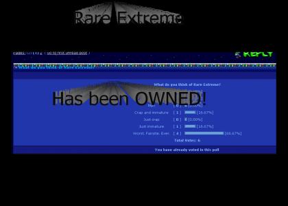 Rare Extreme PWNED!